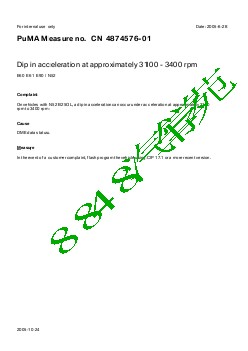 4874576-01 Dip in acceleration at approximately 3100 - 3400 rpm