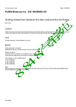 4959080-03 Grating noises from between the door seal and the roof frame