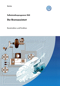 264 - Der Bremsassistent - Konstruktion und Funktion