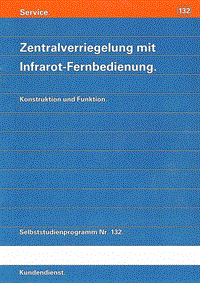 132 - Zentralverriegelung mit Infrarot-Fernbedienung