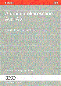 160 - Aluminiumkarosserie Audi A8