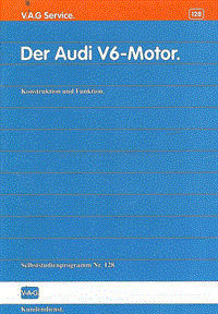 128 - Der Audi V6-Motor