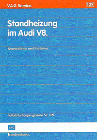 109 - Standheizung im Audi V8