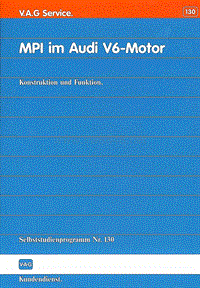 130 - MPI im Audi V6-Motor