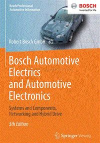 Bosch Automotive Electrics and Automotive Electronics. Systems and Components， Networking and Hybrid Drive (Bosch Professional Automotive Information) 2013