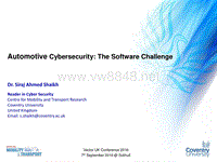 Vector UK Conference 2016_维克多英国大会 2016_09_Automotive_Cybersecurity_The_Software_Challenge_Sira_Shaikh