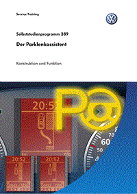 奥迪自学手册ssp389 DE _Der Parklenkassistent