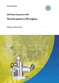 奥迪自学手册ssp334 EN The fuel system in FSI engines_gb